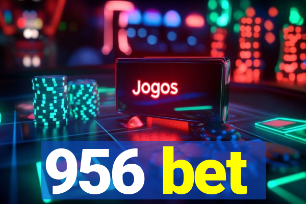 956 bet